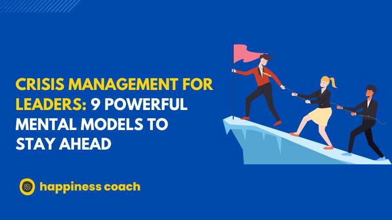 Crisis Management for Leaders