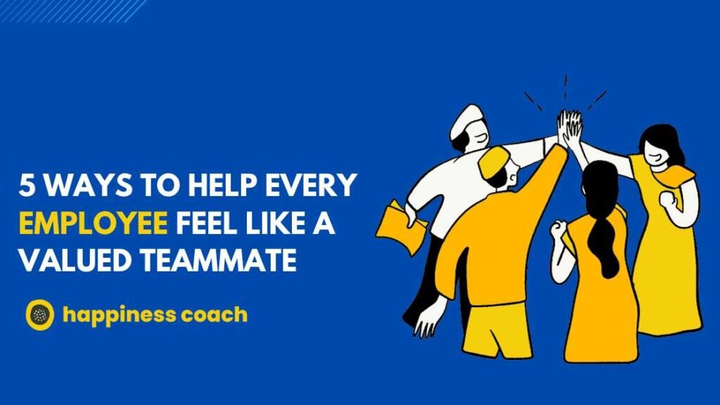 Ways To Help Every Employee