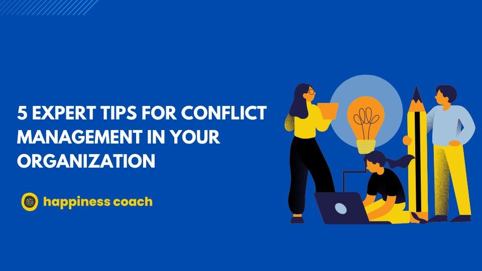 Tips For Conflict Management
